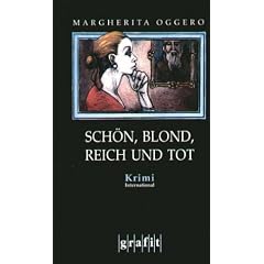 Sch�n, blond, reich und tot