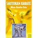 Shotokan Karate: Kihon, Kumite, Kata