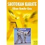 Shotokan Karate: Kihon, Kumite, Kata