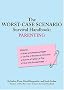 The Worst-Case Scenario Survival Handbook: Parenting