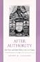 After Authority: War, Peace, and Global Politics in the 21st Century (Suny Series in Global Politics)