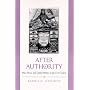 After Authority: War, Peace, and Global Politics in the 21st Century (Suny Series in Global Politics)