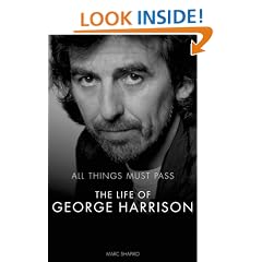All Things Must Pass: The Life of George Harrison