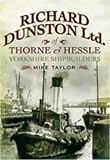 Richard Dunston Limited of Thorne and Hessle : a pictorial history