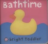 Bright Toddler Bathtime Book (Bright Toddler)