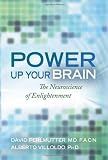 Power Up Your Brain: The Neuroscience of Enlightenment