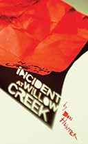 Incident at Willow Creek