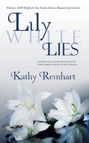 Lily White Lies by Kathy Reinhart