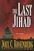 The Last Jihad