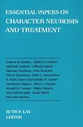 Essential Papers on Character Neurosis & Treatment (Essential Papers in Psychoanalysis)