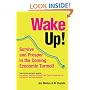 Wake Up!: Survive and Prosper in the Coming Economic Turmoil