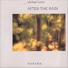 After the Rain by Michael Jones