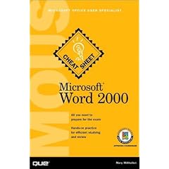 Microsoft Word 2000 Mous Cheat Sheet