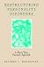 Restructuring Personality Disorders: A Short-Term Dynamic Approach