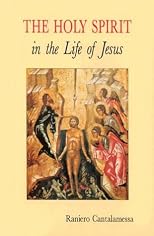 The Holy Spirit in the Life of Jesus: The Mystery of Christ's Baptism