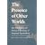 Presence of Other Worlds