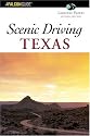 Scenic Driving Texas, 2nd (Scenic Driving Series)