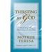 Thirsting for God: A Yearbook of Prayers, Meditations and Anecdotes