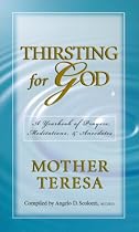 Thirsting for God: A Yearbook of Prayers, Meditations and Anecdotes