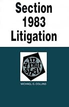 Section 1983 Litigation in a Nutshell (In a Nutshell (West Publishing))