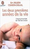 Les Deux Premi�res ann�es de la vie