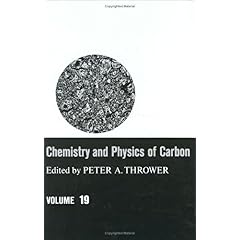 【クリックでお店のこの商品のページへ】Chemistry ＆ Physics of Carbon： Volume 19 (Chemistry and Physics of Carbon) [ハードカバー]