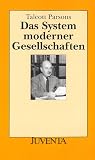 Das System moderner Gesellschaften: Mit einem Vorwort von Dieter Claessens (Juventa Paperback)