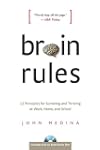 Brain Rules: 12 Principles for Surviv...