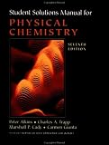 Students Solutions Manual for Physical Chemistry, Seventh Edition