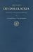 Book De Idololatria: Critical Text, Translation and Commentary (Supplements to Vigiliae Christianae, Vol 1) (Supplements to Vigiliae Christianae, Vol 1)