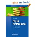 Physik f�r Mediziner: Eine Einf�hrung (Springer-Lehrbuch)