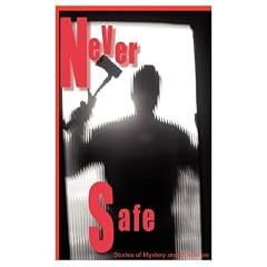 Never Safe