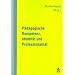 P�dagogische Kompetenz, Identit�t und Professionalit�t