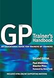 The GP trainer's handbook : an education guide for trainers by trainers