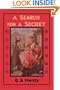 A Search for a Secret