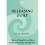 Releasing Guilt by Liz Adamson