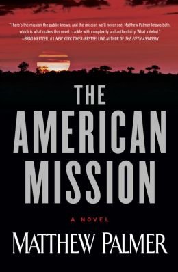 Matthew Palmer The American Mission (Hardback) - Common