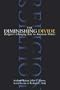 Diminishing Divide: Religion's Changing Role in American Politics