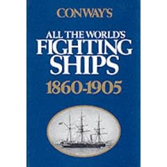 Conway's All the World's Fighting Ships: 1860-1905 (Conway's naval history after 1850)