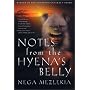 Notes from the Hyena's Belly: An Ethiopian Boyhood