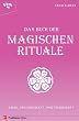 Das Buch der Magischen Rituale