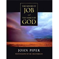 The Misery of Job and the Mercy of God