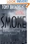 The Smoke: A Creeping Narrative