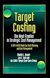 Books : Target Costing: The Next Frontier in Strategic Cost Management