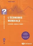 Revue De Boeck  / L'économie mondiale : Commerce, monnaie, Finance