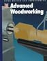 Advanced Woodworking (Home Repair and Improvement (Updated Series))