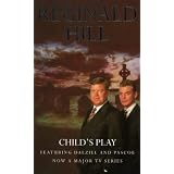 CHILD'S PLAY (DALZIEL & PASCOE NOVEL)