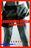 Leonardos Reise - Fabian Kaden
