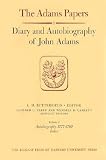 Review Belknap Press  / Diary and Autobiography of John Adams: Volumes 1-4, Diary (1755-1804) and Autobiography (through 1780) (Adams Papers)