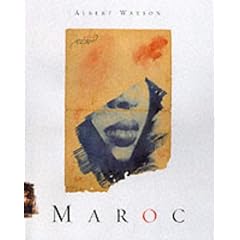 Albert Watson: Morocco